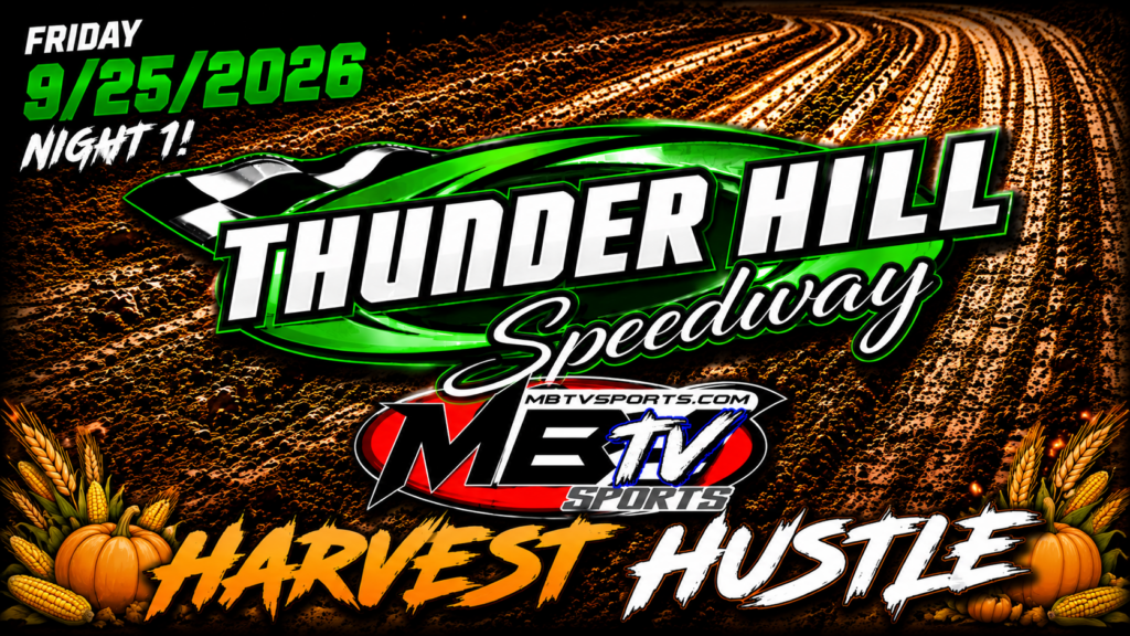 Thunder Hill Speedway Harvest Hustle | Day 1 | Friday Night Racing | MBTV Sports